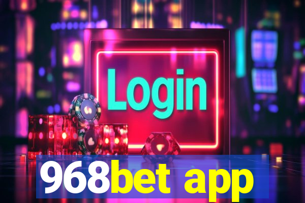 968bet app